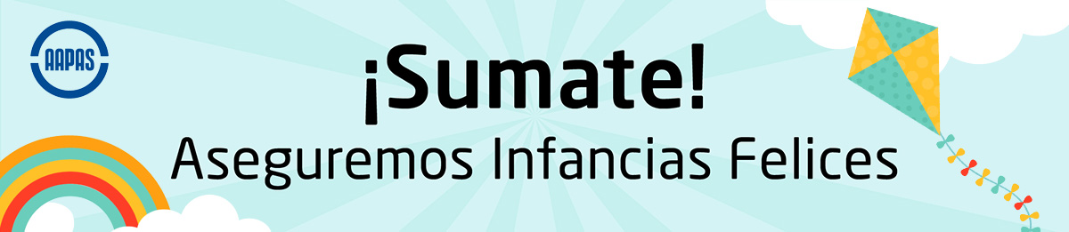 Campa&ntilde;a solidaria de AAPAS por el D&iacute;a de las Infancias